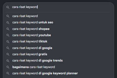 Cara Riset Keyword: Panduan Langkah demi Langkah dengan Tools Gratis Saran autocomplete Google untuk keyword cara riset keyword